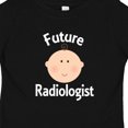 thumbnail image 4 of Inktastic Future Radiologist Occupation Boys or Girls Baby T-Shirt, 4 of 5