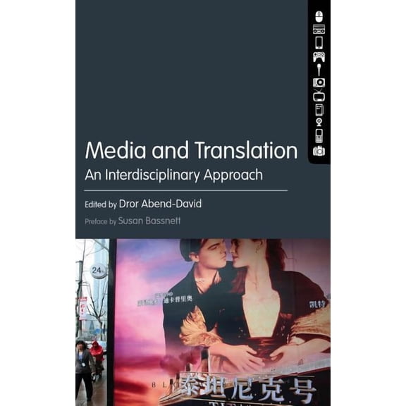 Media and Translation: An Interdisciplinary Approach, (Paperback)
