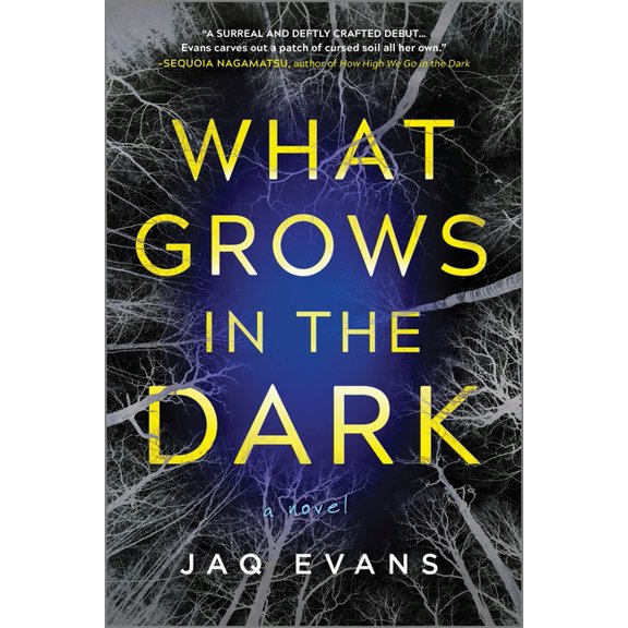What Grows in the Dark, (Paperback)