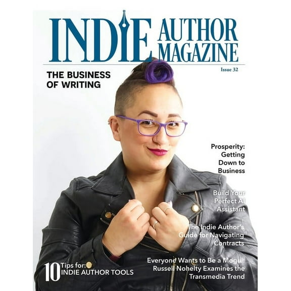 Indie Author Magazine Indie Author Magazine: Featuring Sacha Black: The Business of Writing, Book 32, (Paperback)
