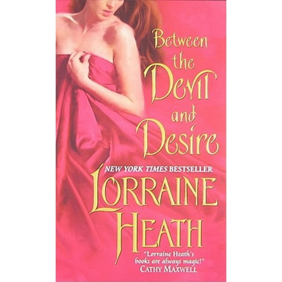 Pre-Owned Between the Devil and Desire (Paperback 9780061355646) by Lorraine Heath