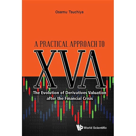 A Practical Approach to Xva, (Hardcover)
