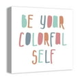 thumbnail image 2 of Creative Products Be Your Colorful Self 16x16 Canvas Wall Art, 2 of 5