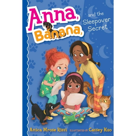 Ana Banana - Anna, Banana, and the Sleepover Secret