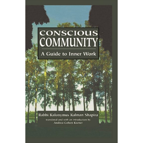 Conscious Community: A Guide to Inner Work, (Paperback)