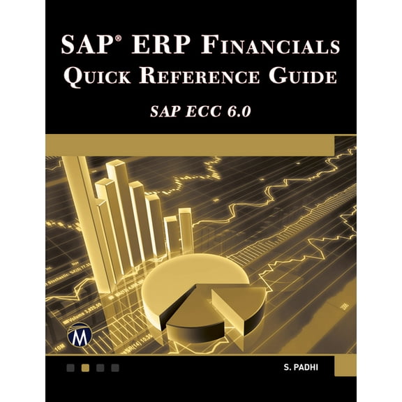 SAP Erp Financials: Quick Reference Guide, (Paperback)