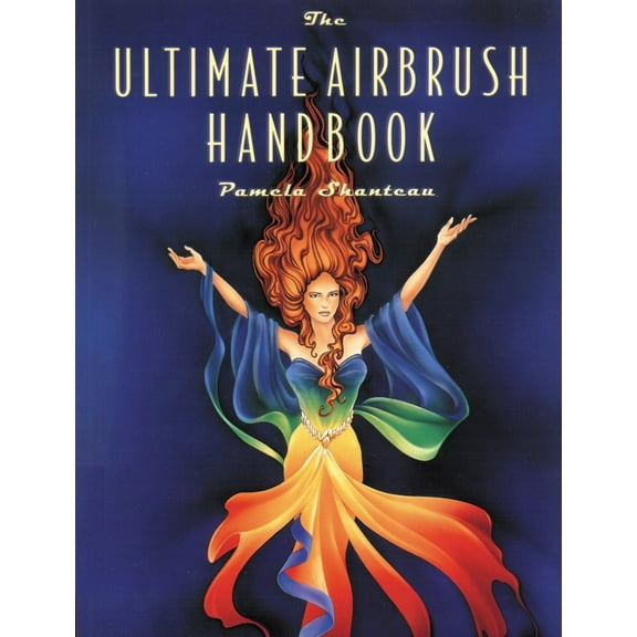 Pre-Owned The Ultimate Airbrush Handbook (Paperback) 0823055744 9780823055746