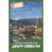 Unbelievable Pictures and Facts About South Carolina