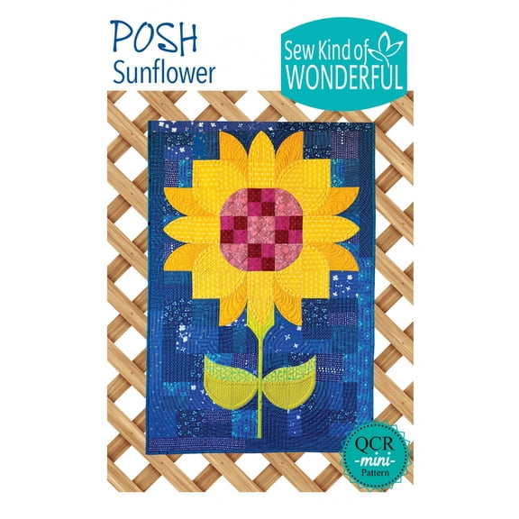 Sew Kind of Wonderful - Posh Sunflower Quilt Pattern