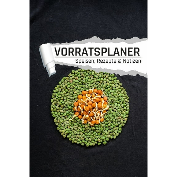 Vorratsplaner: Vorräte einlagern Notreserven planen I Praktische Liste für Hamsterkäufe I Erbsen (Paperback)