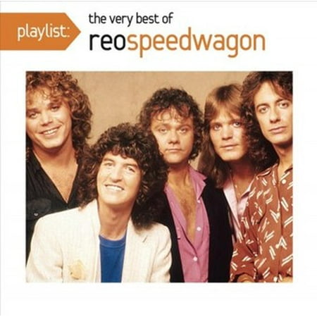 Playlist: The Very Best Of Reo Speedwagon (CD) (Best Wedding Playlist Of All Time)