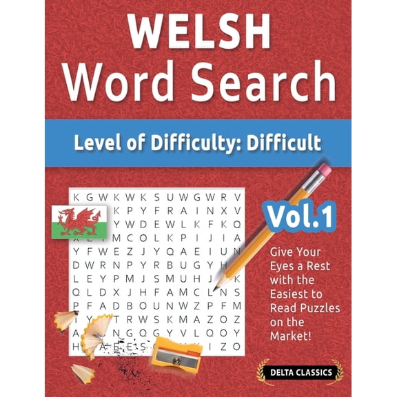 Welsh Word Search - Level of Difficulty: Hard - Vol.1 - Delta Classics - Give Your Eyes a Rest with the Easiest to Read , (Paperback)