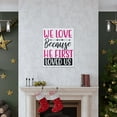 thumbnail image 5 of Scripture Walls 1 John 4:19-20 We Love Because Bible Verse Canvas Christian Wall Art Ready to Hang Unframed, 5 of 18