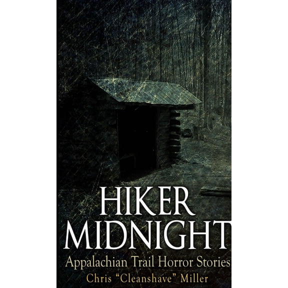 Hiker Midnight: Appalachian Trail Horror Stories (Paperback)