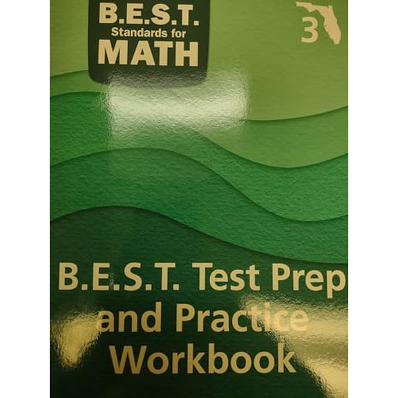 Pre-Owned B.E.S.T. Standards For Math Test Prep and Practice Workbook Florida's Grade 3, 9781647277697, 1647277698, Paperback,