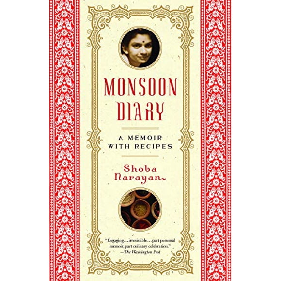 Monsoon Diary: A Memoir with Recipes