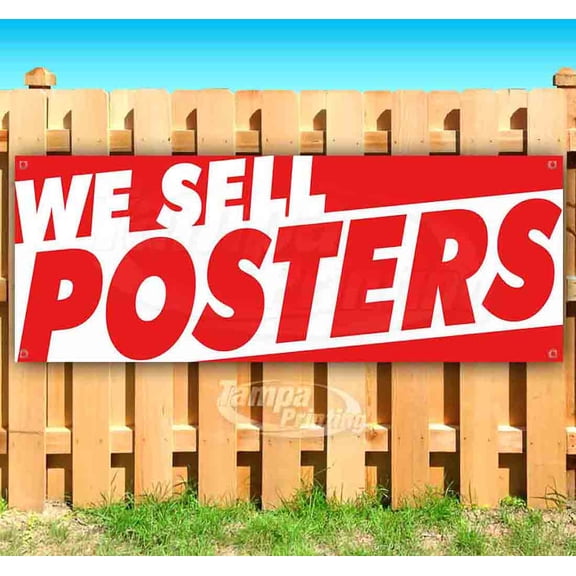 We Sell Posters 13 oz Vinyl Banner With Metal Grommets