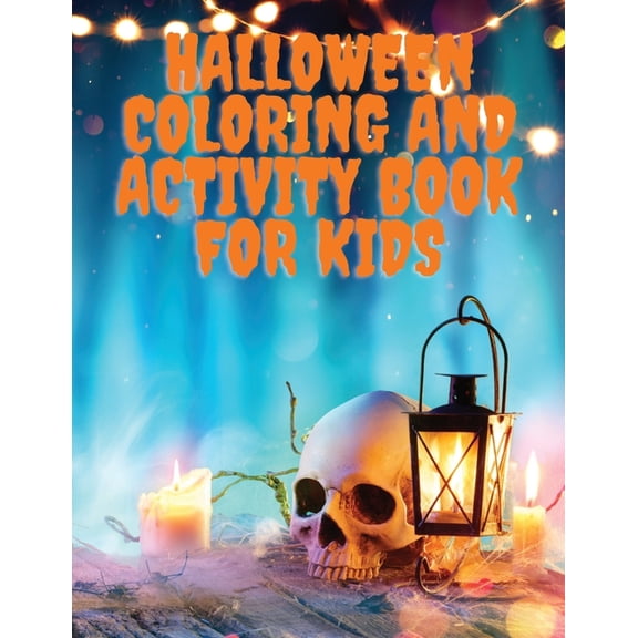 Halloween Coloring and Activity Book for Kids (Paperback)