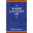 thumbnail image 1 of Where Loyalties Lie, 1 of 1