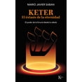 thumbnail image 1 of Libro Keter. El Extasis De La Eternidad Tapa Blanda, Autor Mario Javier Saban, Editorial Editorial Kairos, 1 of 2