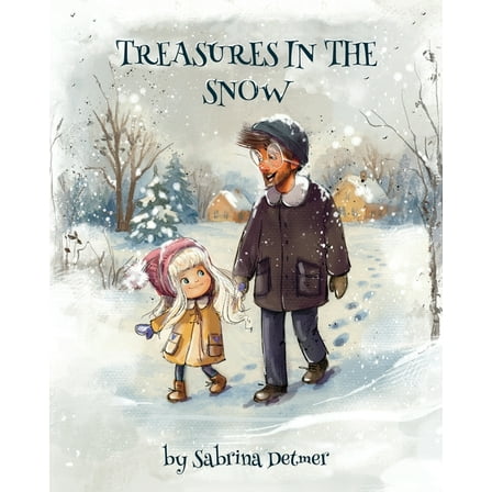 Treasures in the Snow, (Paperback)