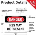 thumbnail image 2 of H2S May Be Present OSHA Danger Vinyl Decal Label 18 Inch x 12 Inch - 10 Pack, 2 of 6