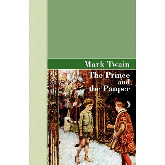 The Prince and the Pauper, (Paperback)