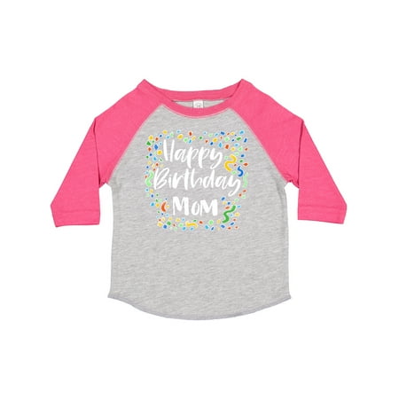 

Inktastic Happy Birthday Mom Gift Toddler Boy or Toddler Girl T-Shirt