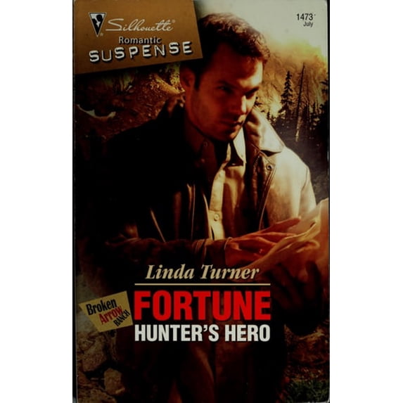 Pre-Owned Fortune Hunter's Hero (Broken Arrow Ranch, 1) (Unknown) 0373275439 9780373275434