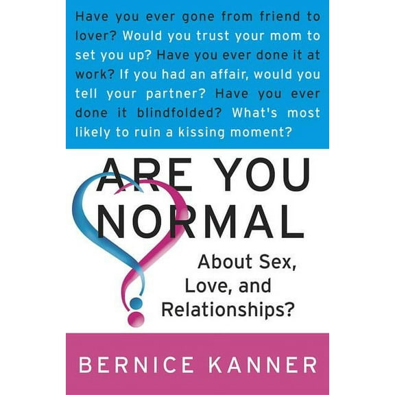 Are You Normal about Sex, Love, and Relationships?, (Paperback)