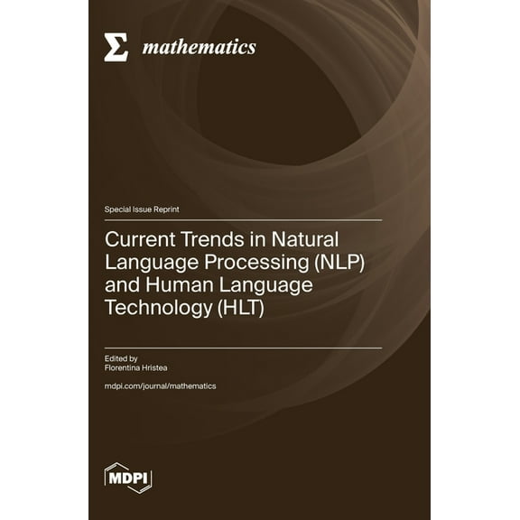 Current Trends in Natural Language Processing (NLP) and Human Language Technology (HLT) (Hardcover)