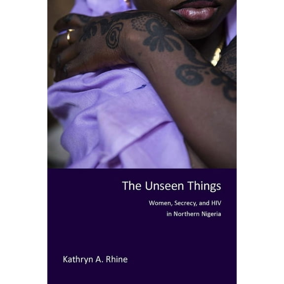 The Unseen Things, (Hardcover)