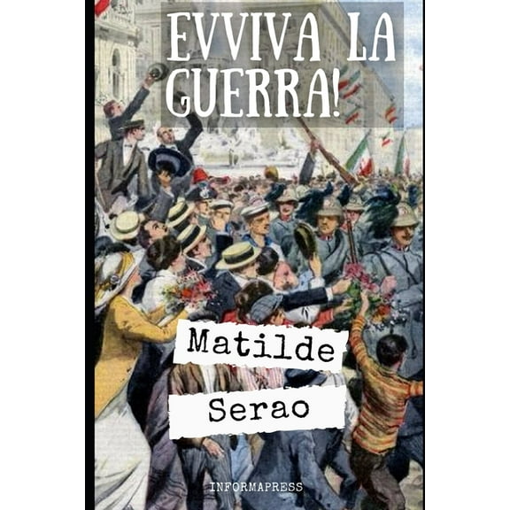 Evviva la guerra! (Paperback)