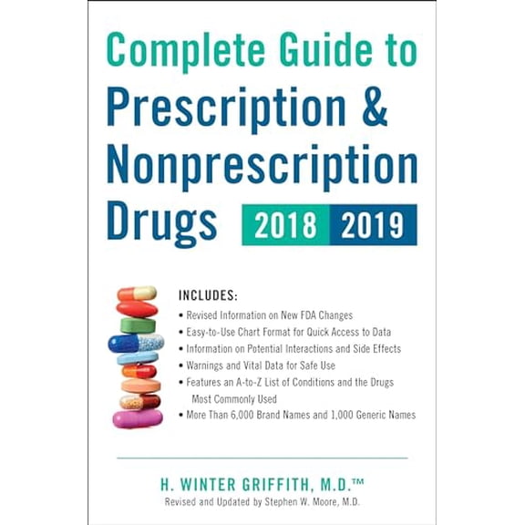 Pre-Owned Complete Guide to Prescription & Nonprescription Drugs 2018-2019 (Paperback) 0143131982 9780143131984