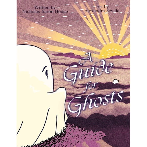 A Guide for Ghosts, (Paperback)