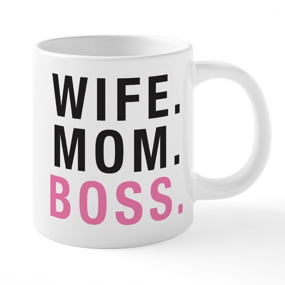 CafePress - Wife Mom Boss - 20 Oz White Ceramic Mega Mug
