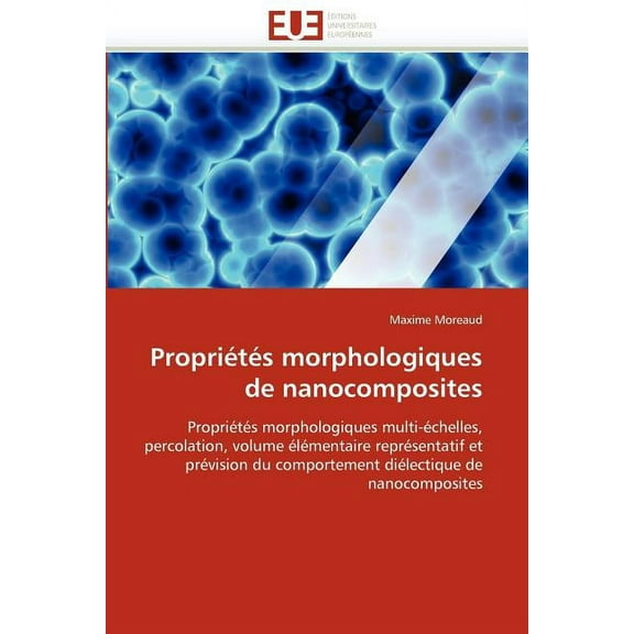 Omn.Univ.Europ.: Propriétés Morphologiques de Nanocomposites (Paperback)