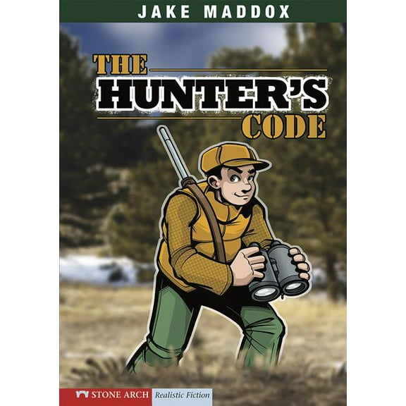Jake Maddox Sports Stories The Hunter's Code, (Paperback)