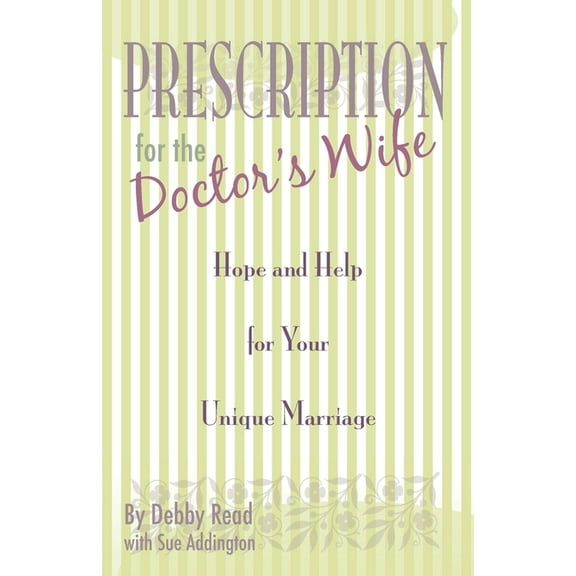 Prescription for the Doctor's Wife, (Paperback)