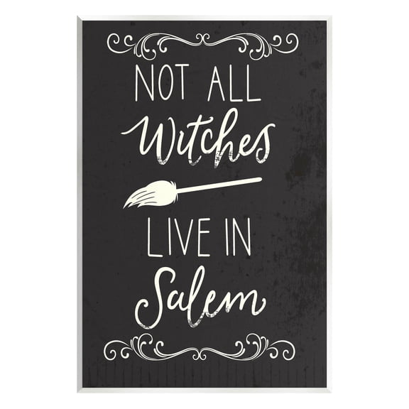 Stupell Industries Not All Witches Live In Salem Broom Graphic Art Unframed Art Print Wall Art, Design by Louise Allen Designs