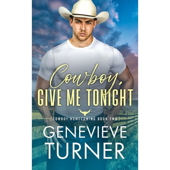 Cowboy, Give Me Tonight, (Paperback)