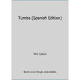 thumbnail image 1 of Pre-Owned Tumba (Spanish Edition) (Paperback) 0991441192 9780991441198, 1 of 1