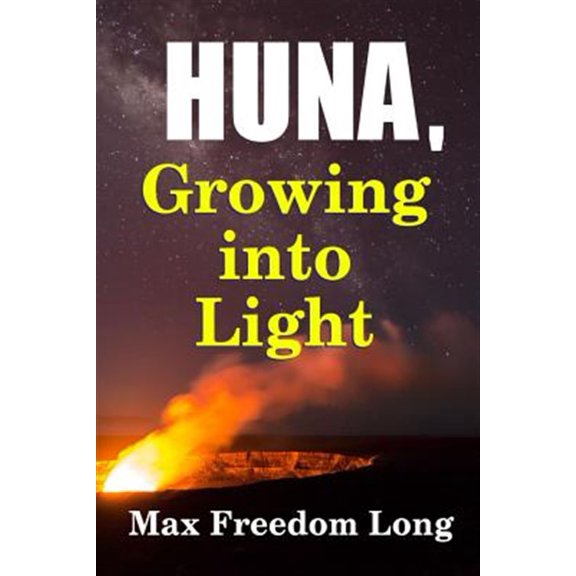 Pre-Owned Huna, Growing Into Light (Paperback)