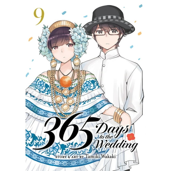 365 Days to the Wedding 365 Days to the Wedding Vol. 9, (Paperback)