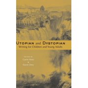 Children's Literature and Culture Utopian and Dystopian Writing for Children and Young Adults, (Hardcover)