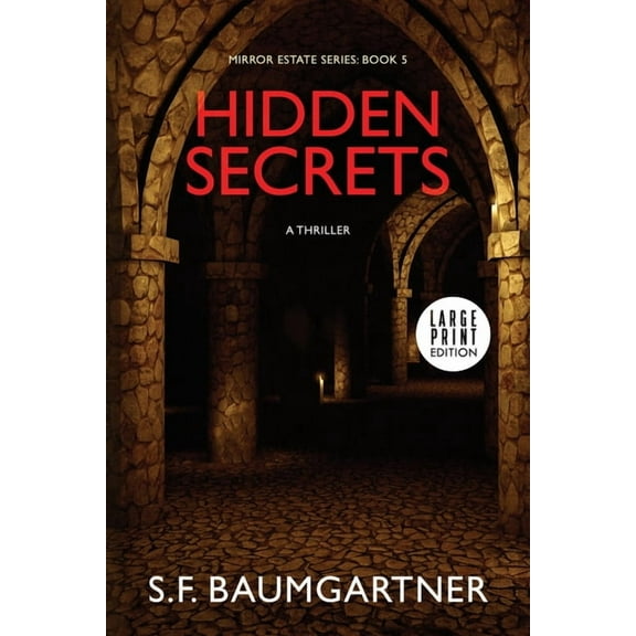 Mirror Estate Hidden Secrets: A Thriller, Book 5, (Paperback)