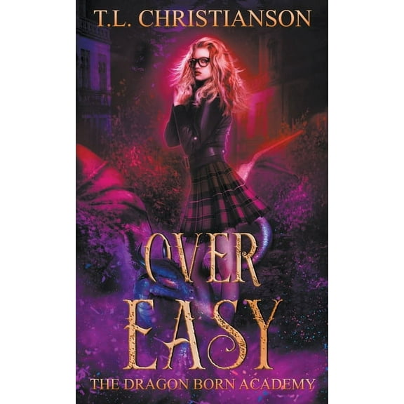 The Dragon Born Academy Over Easy, Book 2, (Paperback)