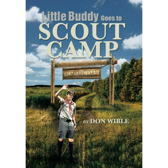 Little Buddy Goes to Scout Camp (Hardcover)