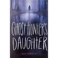 thumbnail image 2 of Ghost Hunter's Daughter, (Hardcover), 2 of 2