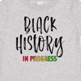 thumbnail image 4 of Inktastic Black History In Progress Boys or Girls Baby T-Shirt, 4 of 5